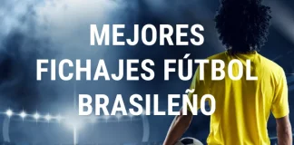 Fichajes Brasileirao - Mejores incorporaciones del fútbol brasileñio