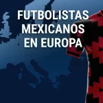 mexicanos en europa