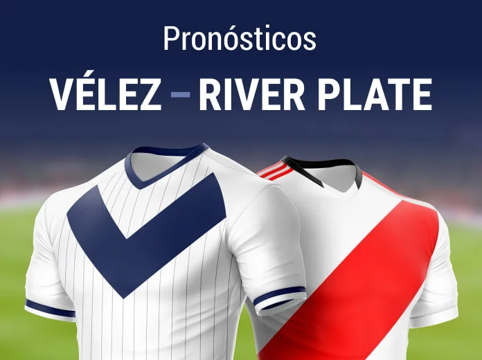 Pronósticos y apuestas Vélez Sarsfield-River Plate