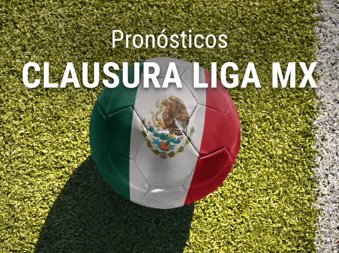 Pronósticos Torneo Clausura México 2024
