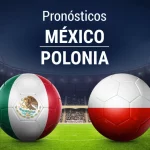 Cuotas Mexico – Polonia