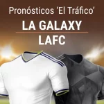 Apuestas derbi ‘El Tráfico’: LA Galaxy – LAFC