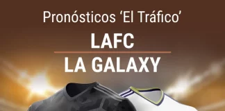Pronósticos derbi 'El Tráfico': LAFC - LA Galaxy