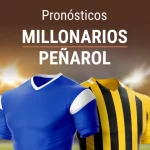 Apuestas Millonarios – Peñarol