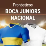 Pronósticos Boca Juniors - Nacional