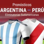 Apuestas Argentina – Perú