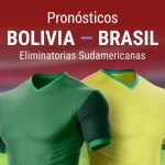 Apuestas Bolivia – Brasil