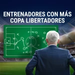 Técnicos más laureados de la Libertadores